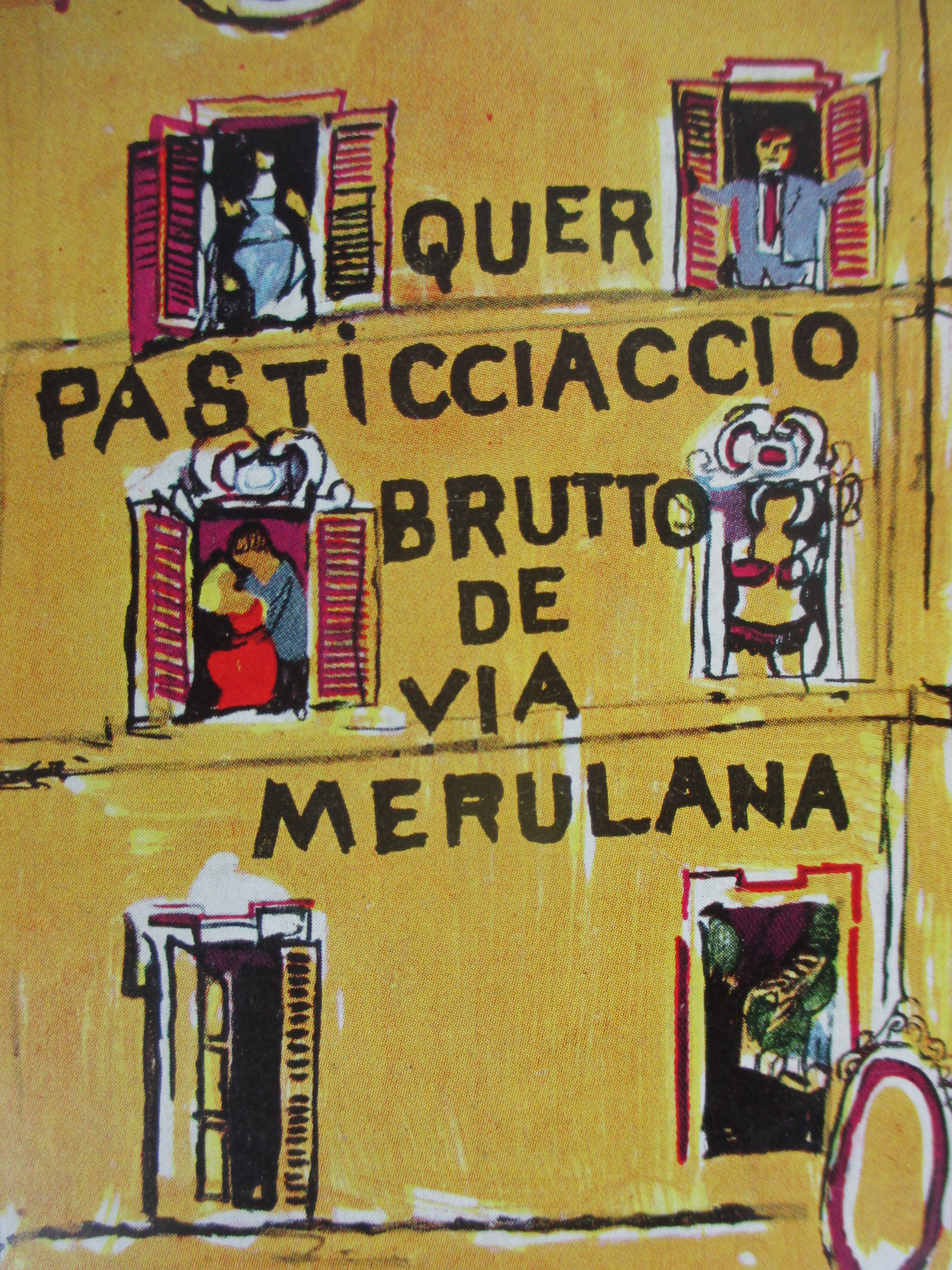 Quer pasticciaccio brutto de via Merulana. Carlo Emilio Gadda